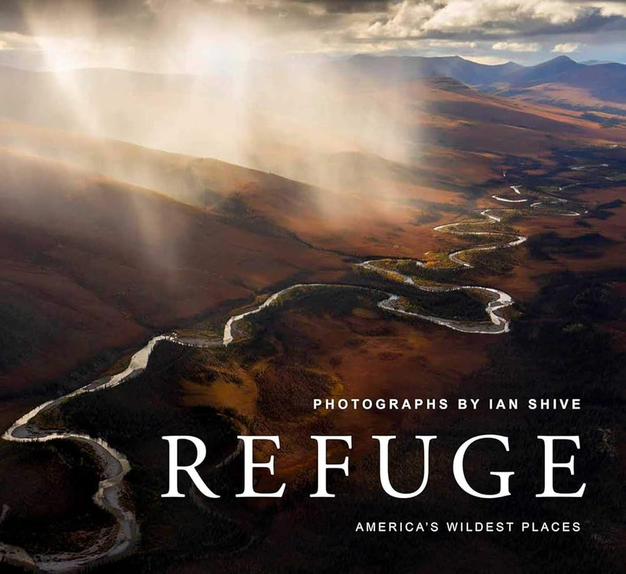 Refuge: America's Wildest Places (Explore the National Wildlife Refuge System, Including Kodiak, Palmyra Atoll, Rocky Mountains, and More, Photography Books, Coffee-Table Books, Wildlife Conservation)