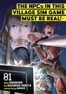 The NPC's In This Village Sim Game Must Be Real! Vol 1 Manga