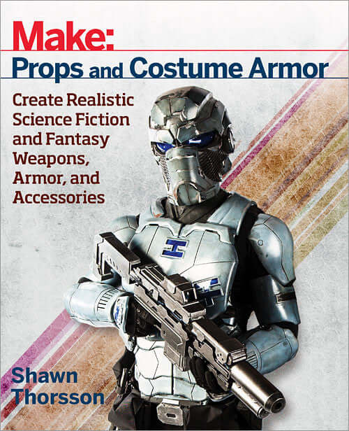 Make: Props and Costume Armor - Print