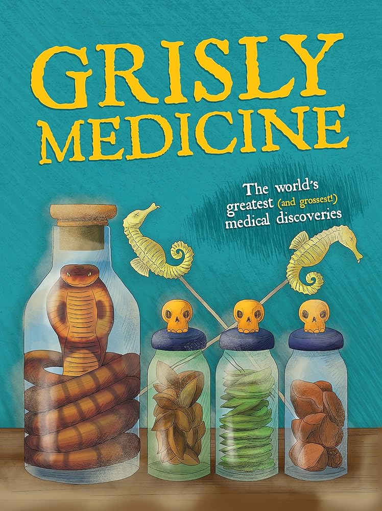 Grisly Medicine