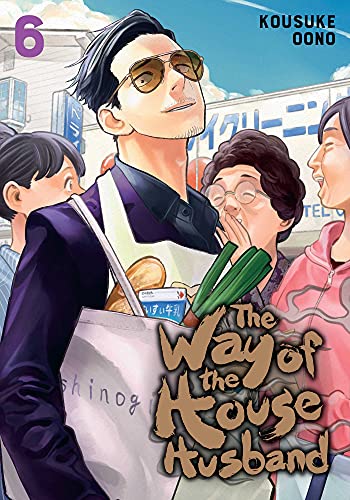 The Way of the Househusband Vol 6