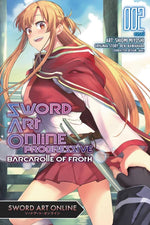 SWORD ART ONLINE PROGRESSIVE BARCAROLLE FROTH GN VOL 02