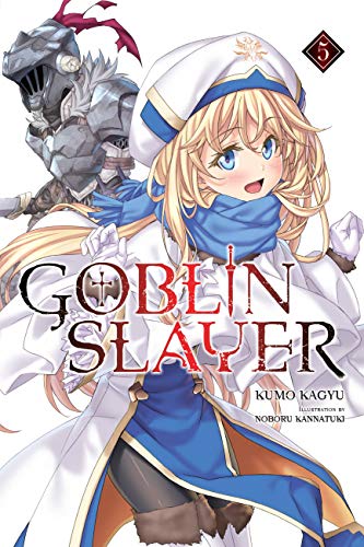 Goblin Slayer Vol 5 Light Novel