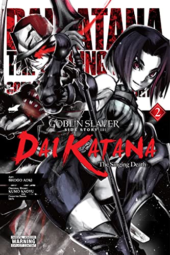 Goblin Slayer Side Story II Dai Katana The Singing Death Vol 2