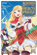 Banished From The Hero's Party, I Decided To Live A Quiet Life in the Countryside Vol 1 Manga