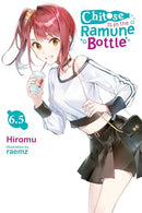 Chitose Is In The Ramune Bottle Vol 6.5 Light Novel
