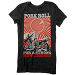 Pork Roll for a Strong NJ Girls Shirt