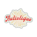 Autistique Vinyl Die Cut Sticker | Weatherproof Decal