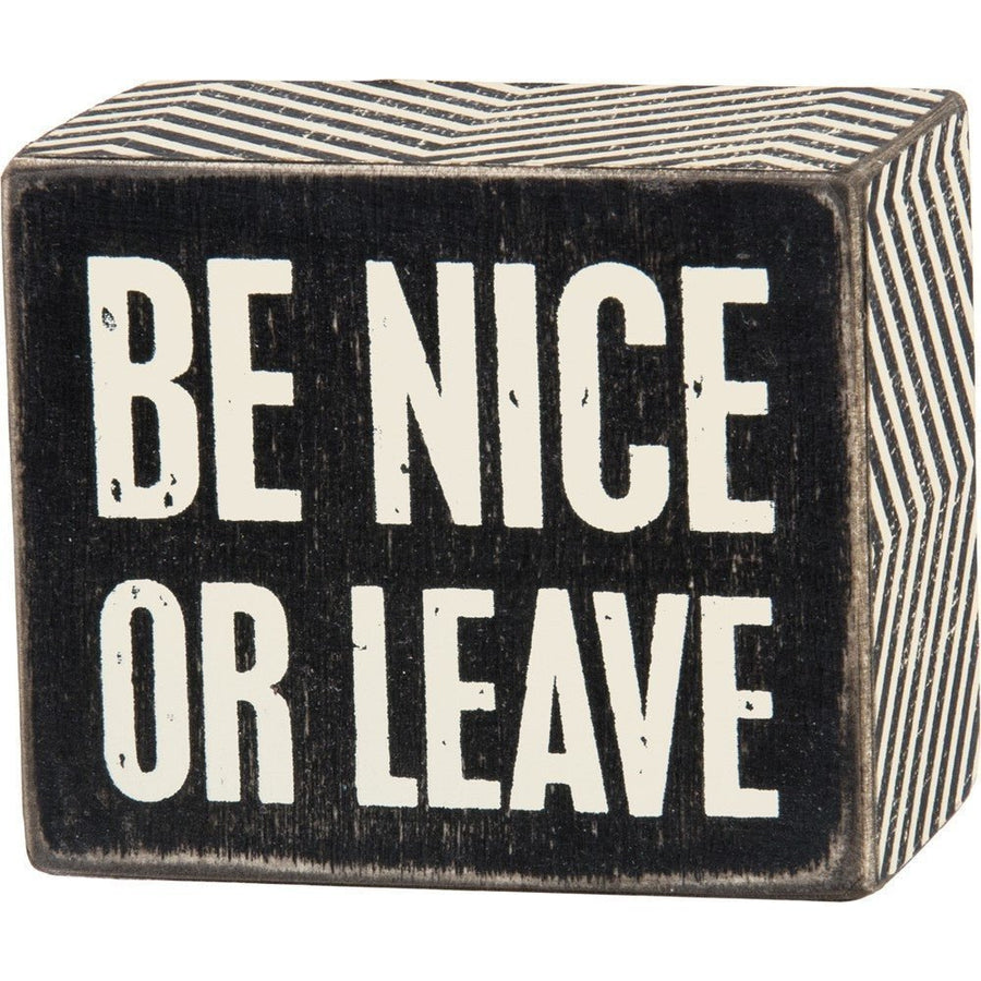 Be Nice or Leave Mini Wooden Box Sign 3