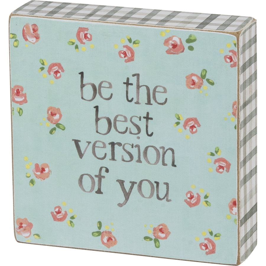 Be The Best Version Of You Inspo Wooden Block Sign | 4