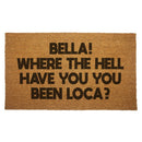 Bella, Where the Hell Have You Been Loca "Twilight" Inspired Door Mat