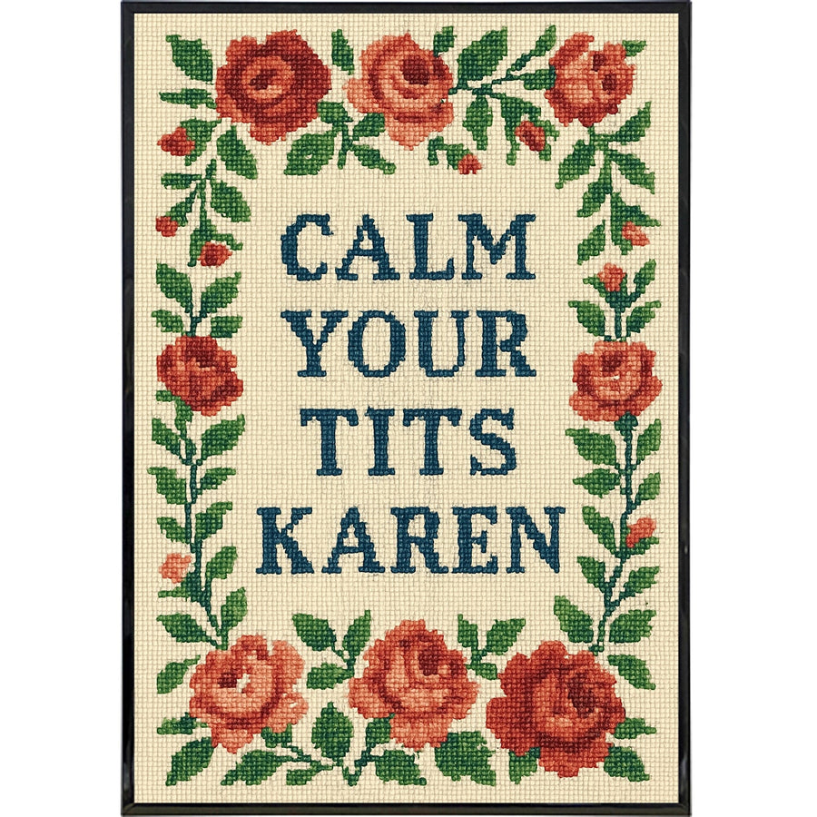 Calm Your T-ts Karen Poster Print