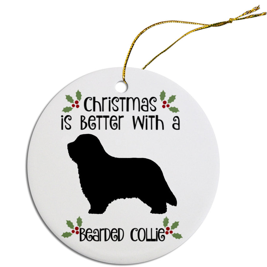 Christmas is Better with a Bearded Collie Christmas Tree Ornament