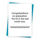 Congratulations on Graduation Hahahaha Greeting Card with Teal Envelope