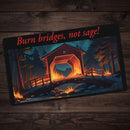 Burn Bridges Playmat