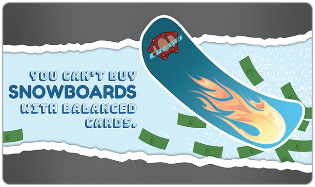 You Can't Buy Snowboards Playmat
