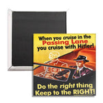 Keep Right Pass Left Fridge Magnet