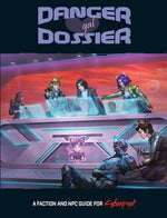 Cyberpunk Red: Danger Gal Dossier