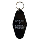 Department of Redundancy Department Motel Style Keychain in Black