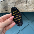 Don't Make Me Get Medieval on Your Ass Motel Style Keychain in Black