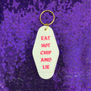 Eat Hot Chip and Lie Motel Style Keychain in White