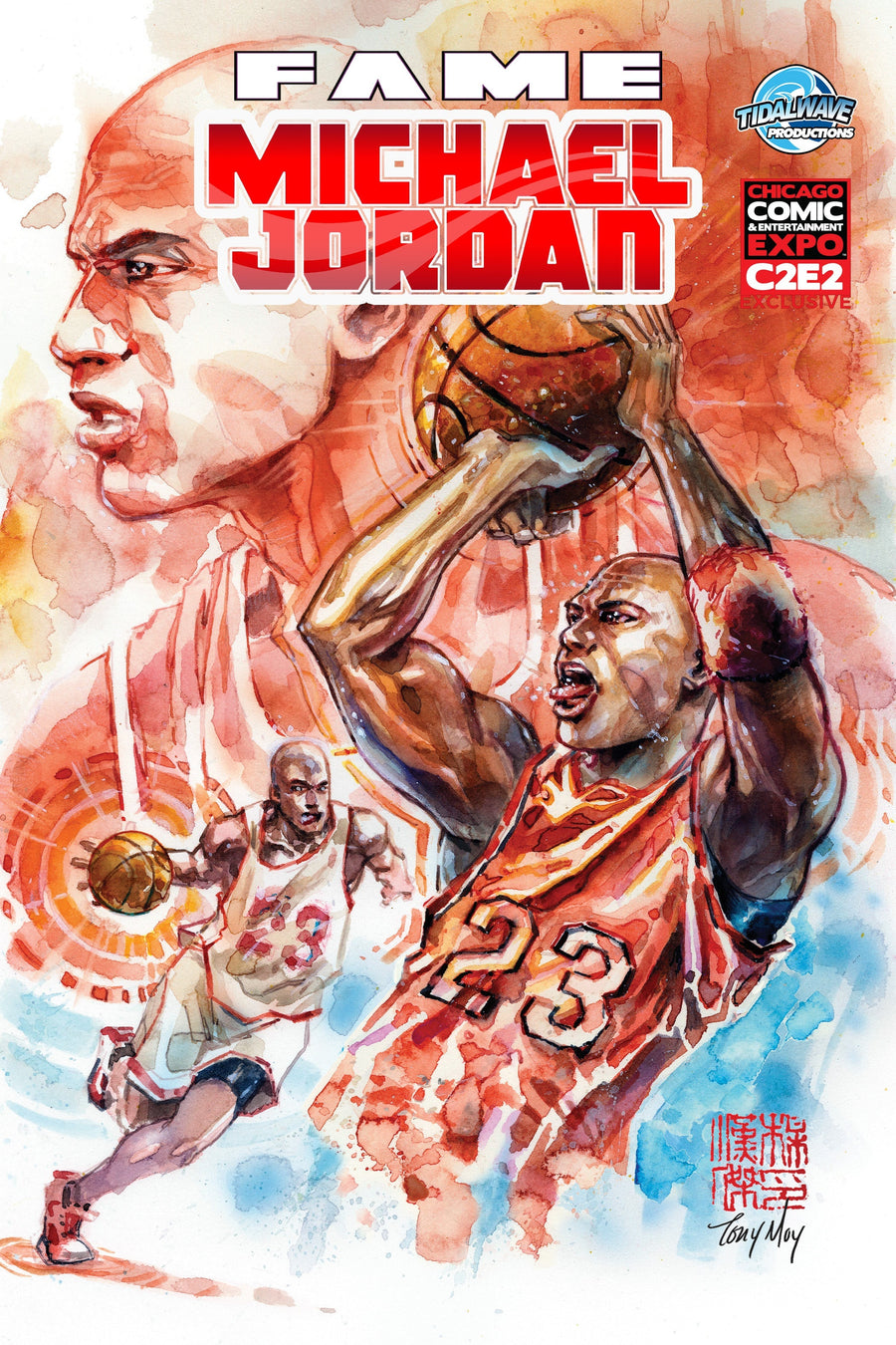 FAME MICHAEL JORDAN UNKNOWN COMICS TONY MOY EXCLUSIVE [C2E2] VAR LIMITED TO 100