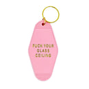 F*ck Your Glass Ceiling Motel Style Keychain in Blush Pink and Gold