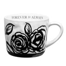 Forever & Always Mug in White with Black Floral Artwork | Giftable Coffee Tea Cup | 15oz