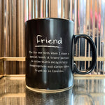 Friend Poetry Stoneware Mug | Matte Black Double-sided Coffee Tea Cup | 20oz