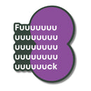 Fuuuuuck Bauhaus Inspired Sticker | Vinyl Die Cut Decal