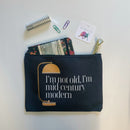 GetBullish I'm Not Old, I'm Mid-Century Modern Canvas Zipper Pouch 9.5" x 7" | Cosmetics Bag or Pencil Case