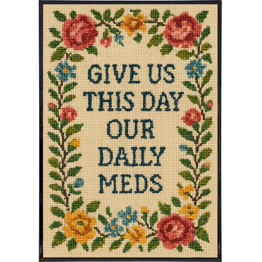 Give Us This Day Our Daily Meds Needlepoint Poster Print