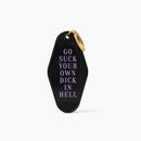 Go Suck Your Own Dick in Hell Sweary Motel Keychain in Black