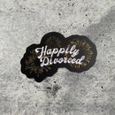 Happily Divorced Die Cut Vinyl Sticker