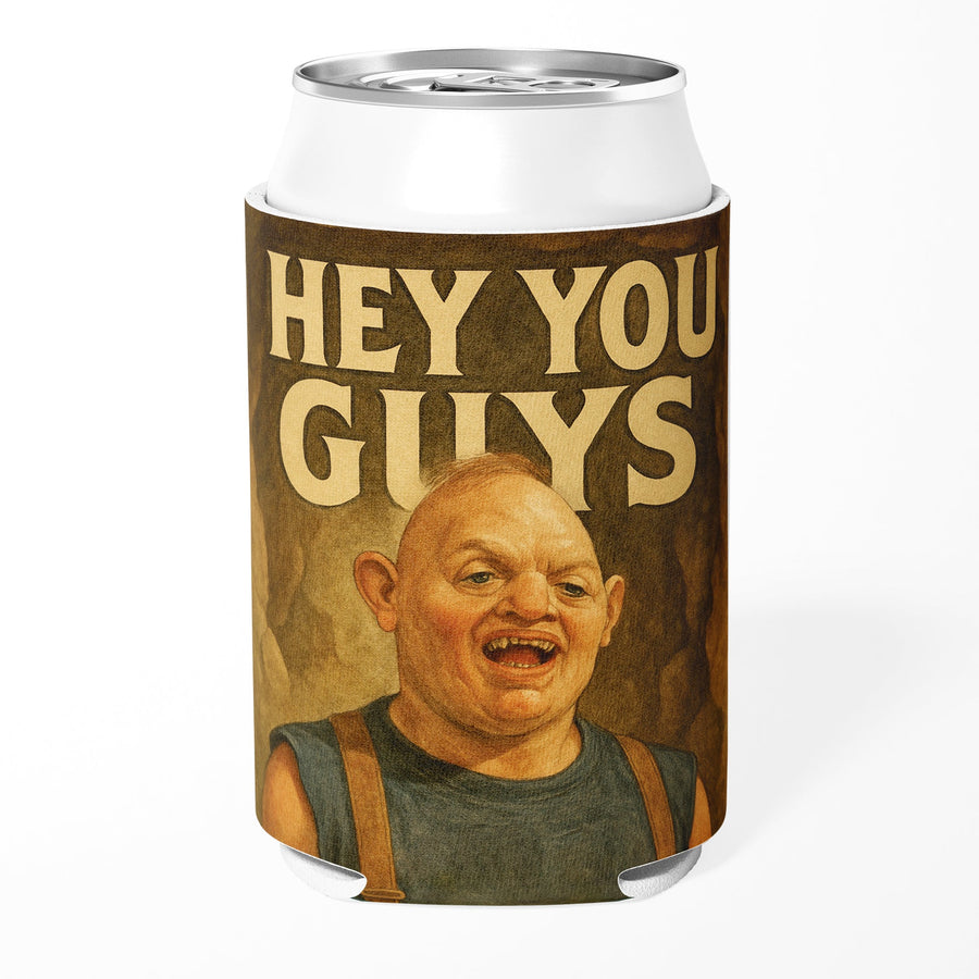 Hey You Guys Can Cooler