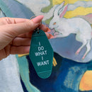 I Do What I Want Motel Style Keychain in Green