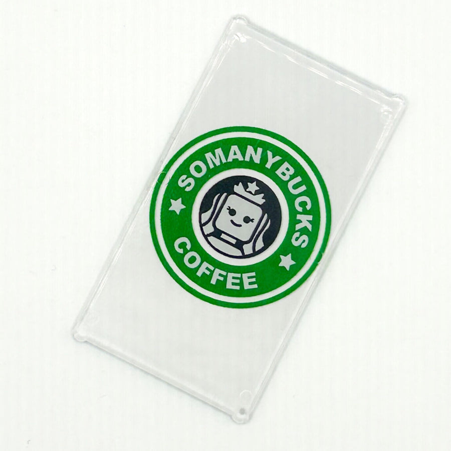 Somanybucks Coffee 4x6 Glass Window Sign made with LEGO part - B3 Customs