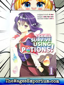 I Shall Survive Using Potions! Vol 01