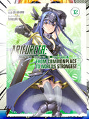 Arifureta: From Commonplace To World's Strongest Vol 12 Light Novel