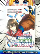 I Shall Survive Using Potions! Vol 7 Manga