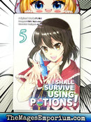 I Shall Survive Using Potions! Vol 5 Manga