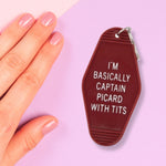 I'm Basically Captain Picard with Tits Motel Style Keychain in Dark Red