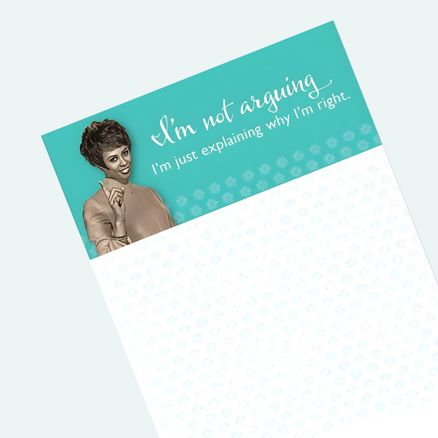 I'm Not Arguing I'm Just Explaining Why I'm Right Magnetic List Notepad