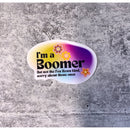 I'm a Boomer But Not the Fox News Kind Sticker