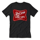 Jersey Low Life T-Shirt