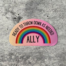 LGBTQ Ally Ready To Throw Down Rainbow Vinyl Sticker