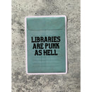 Libraries Are Punk As Hell Vinyl Sticker