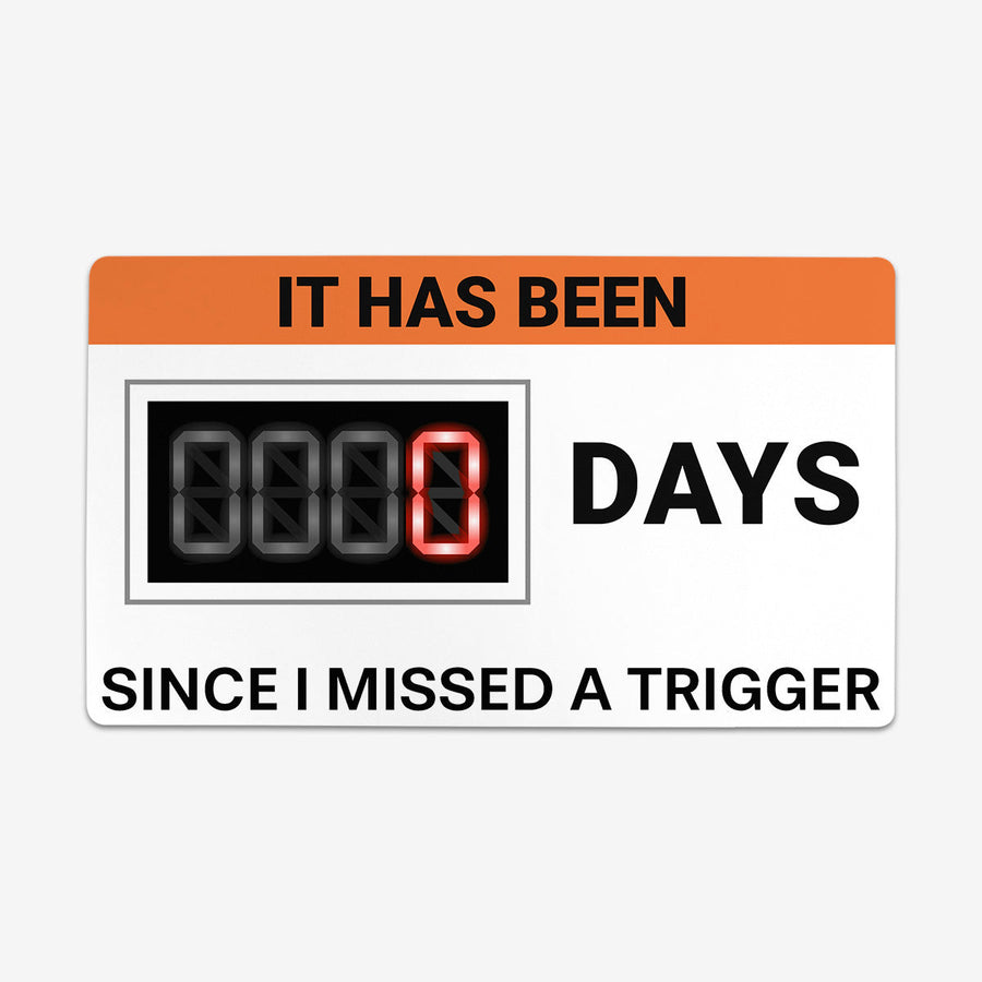 It's Been Zero Days Playmat