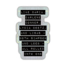 Like Daria, Darlene Conner, Lydia Deetz, and Lisas Sticker | '90s Gen X Vinyl Die Cut Decal