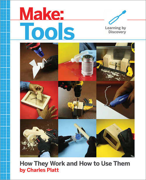 Make: Workshop Tools & How to Use Them - Print